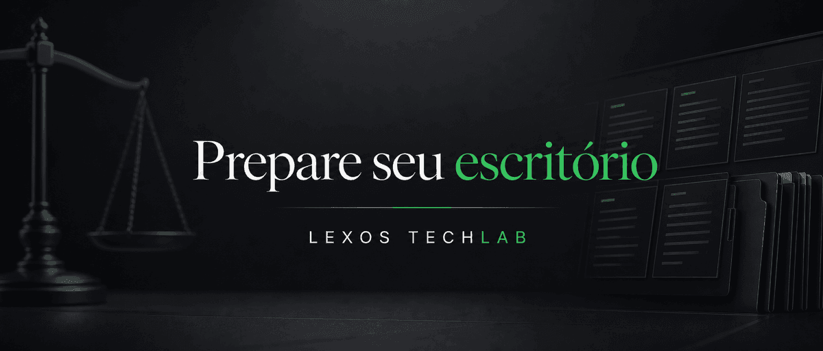 Prepare seu escritório no LEXOS TechLab